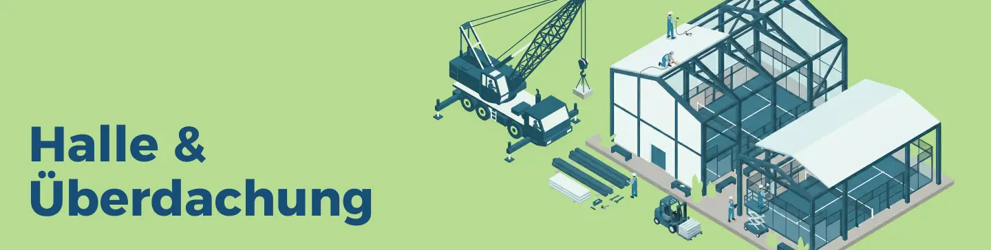 Halle & Überdachung
